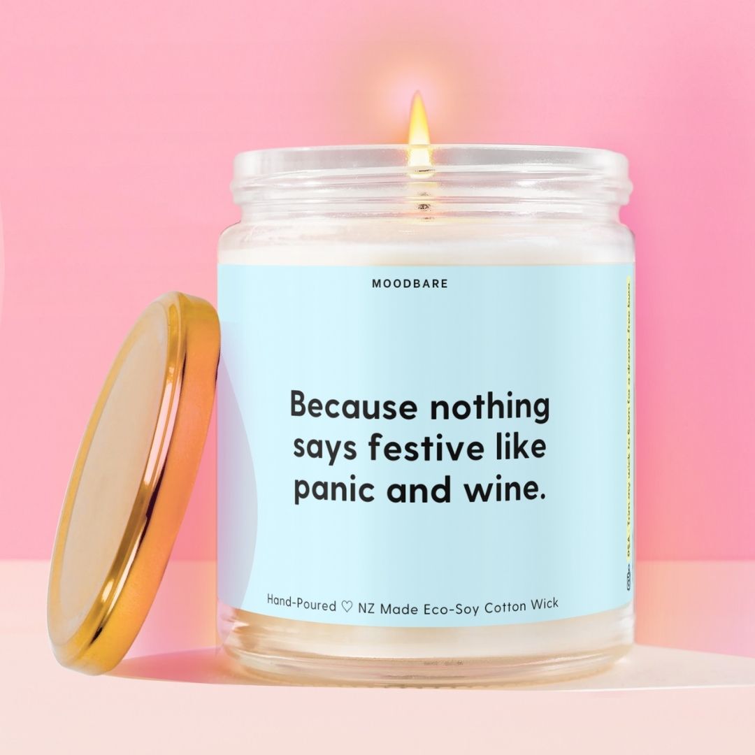Because nothing says festive like panic and wine. Moodbare