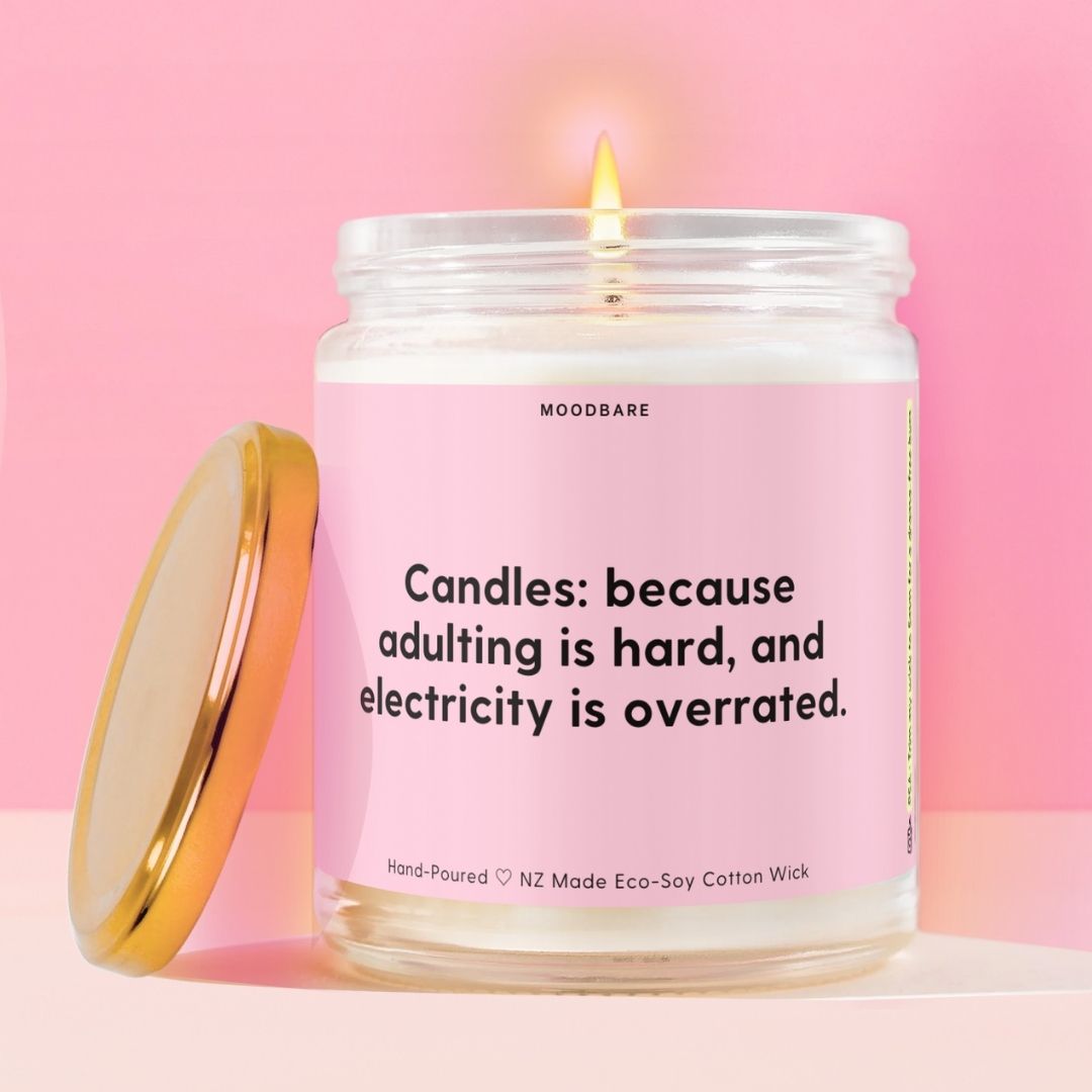 Candles: because adulting is hard, and electricity is overrated. Moodbare