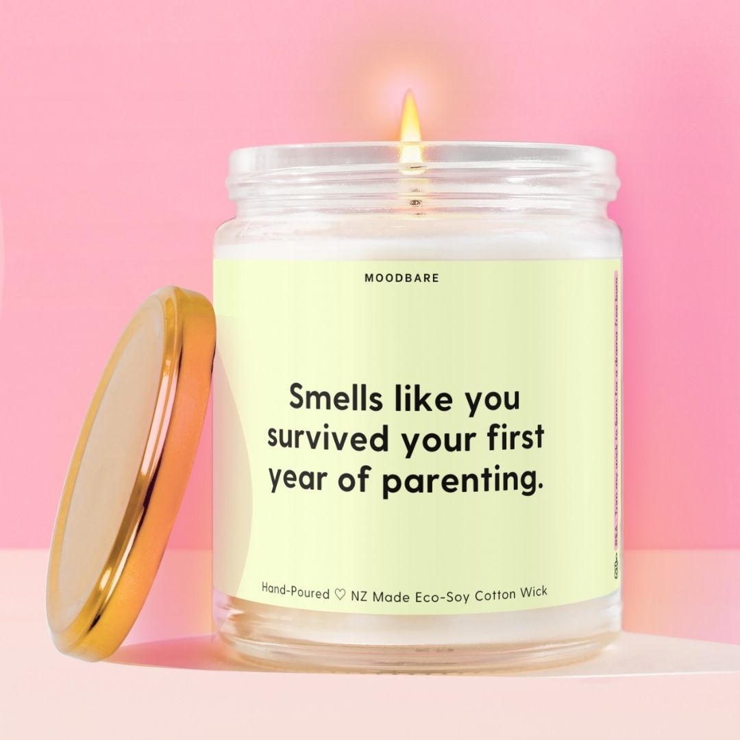 Smells like you survived your first year of parenting. Moodbare